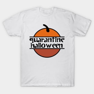 Pumpkin Quarantine Halloween on White T-Shirt